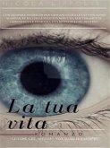 La tua vita (eBook, ePUB)