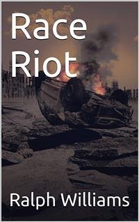 Race Riot (eBook, PDF) - Williams, Ralph