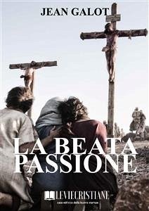 La Beata Passione (eBook, ePUB) - Galot, Jean