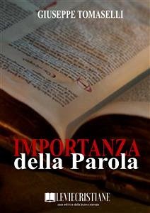 Importanza della Parola (eBook, ePUB) - Tomaselli, Giuseppe