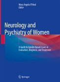 Neurology and Psychiatry of Women (eBook, PDF)