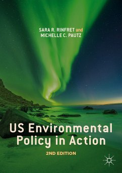 US Environmental Policy in Action (eBook, PDF) - Rinfret, Sara R.; Pautz, Michelle C.