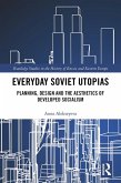 Everyday Soviet Utopias (eBook, PDF)
