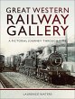 Great Western: Railway Gallery (eBook,... - Bild 1
