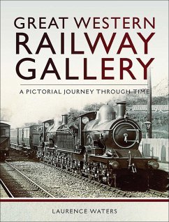 Great Western: Railway Gallery (eBook, ePUB) - Waters, Laurence