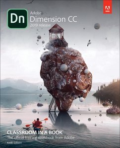 Adobe Dimension CC Classroom in a Book (2018 release) (eBook, ePUB) - Gilbert, Keith