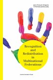 Recognition and Redistribution in Multinational Federations (eBook, PDF) Recognition and Redistribution in Multinational Federations (eBook, PDF)