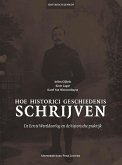Hoe historici geschiedenis schrijven (eBook, PDF) Hoe historici geschiedenis schrijven (eBook, PDF)