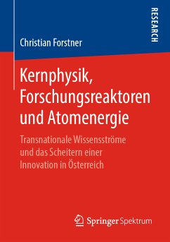 Kernphysik, Forschungsreaktoren und Atomenergie (eBook, PDF) - Forstner, Christian