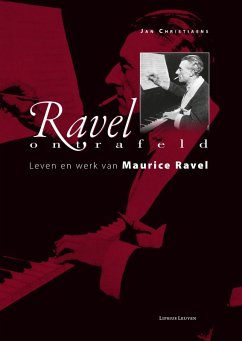 Ravel ontrafeld (eBook, PDF) - Jan Christiaens, Christiaens