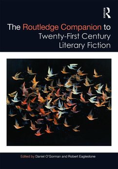 The Routledge Companion to Twenty-First Century Literary Fiction (eBook, ePUB)