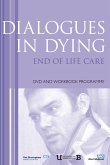 Dialogues in Dying (eBook, ePUB) Dialogues in Dying (eBook, ePUB)