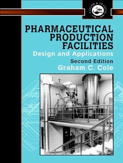 Pharmaceutical Production Facilities (eBook, ePUB) - Cole, Graham