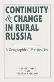 Continuity And Change In Rural Russia A Geographical Perspective (eBook, PDF)