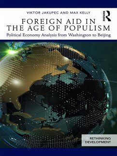 Foreign Aid in the Age of Populism (eBook, PDF) - Jakupec, Viktor; Kelly, Max
