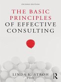 The Basic Principles of Effective Consulting (eBook, ePUB)