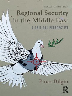 Regional Security in the Middle East (eBook, PDF) - Bilgin, Pinar