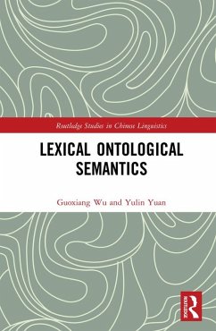 Lexical Ontological Semantics (eBook, PDF) - Wu, Guoxiang; Yuan, Yulin