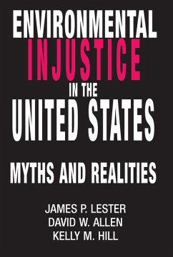 Environmental Injustice In The U.S. (eBook, PDF) - Lester, James