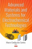 Advanced Materials and Systems for Electrochemical Technologies (eBook, PDF) Advanced Materials and Systems for Electrochemical Technologies (eBook, PDF)
