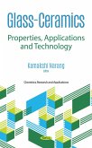 Glass-Ceramics: Properties, Applications and Technology (eBook, PDF)