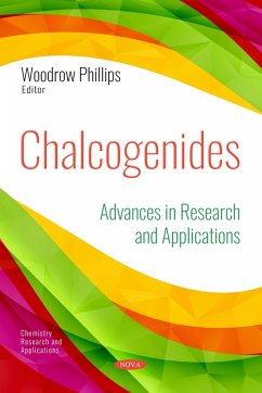Cover Chalcogenides: Advances in Research and Applications (eBook, PDF)