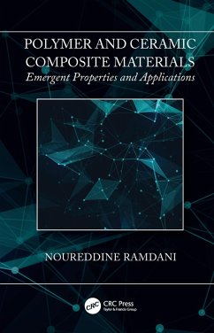 Polymer and Ceramic Composite Materials (eBook, ePUB) - Ramdani, Noureddine