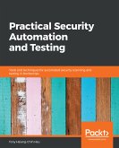 Practical Security Automation and Testing (eBook, ePUB)