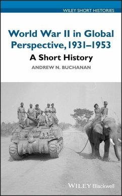 World War II in Global Perspective, 1931-1953 (eBook, PDF) - Buchanan, Andrew N.