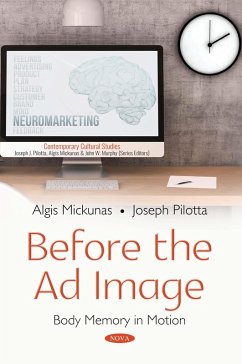Before the Ad Image: Body Memory in Motion (eBook, PDF)