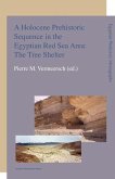 Holocene Prehistoric Sequence in the Egyptian Red Sea Area: The Tree Shelter (eBook, PDF)