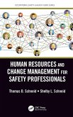 Human Resources and Change Management for Safety Professionals (eBook, ePUB)