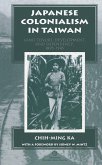 Japanese Colonialism In Taiwan (eBook, ePUB)