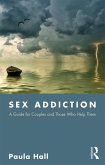 Sex Addiction (eBook, ePUB)