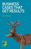 Business Cases That Get Results (eBook, PDF)