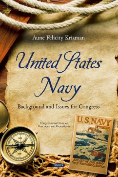 United States Navy: Background and Issues for Congress (eBook, PDF)