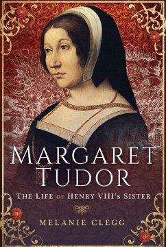 Margaret Tudor (eBook, ePUB) Cover Margaret Tudor (eBook, ePUB)