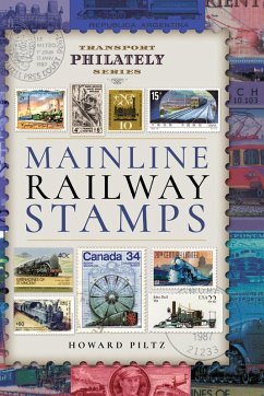 Mainline Railway Stamps (eBook, ePUB) - Piltz, Howard
