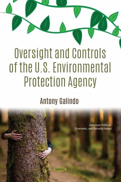 Oversight and Controls of the U.S. Environmental Protection Agency (eBook, PDF)