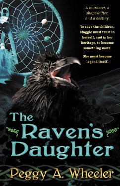 The Raven's Daughter (eBook, ePUB) - Wheeler, Peggy A.