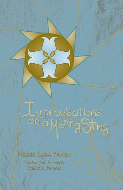 Improvisations on a Missing String (eBook, PDF) - Nazik Saba Yared, Yared