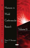 Horizons in World Cardiovascular Research. Volume 15 (eBook, PDF) Horizons in World Cardiovascular Research. Volume 15 (eBook, PDF)