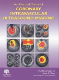 An Atlas and Manual of Coronary Intravascular Ultrasound Imaging (eBook, PDF)