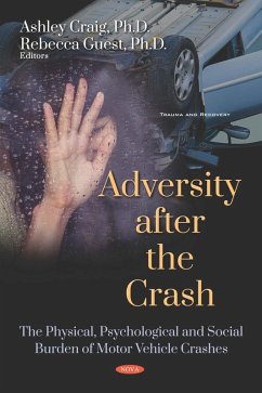 Cover Adversity after the Crash: The Physical, Psychological and Social Burden of Motor Vehicle Crashes (eBook, PDF)
