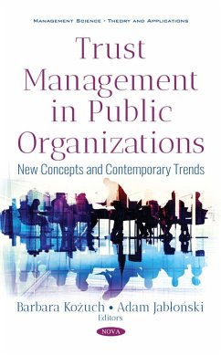 Trust Management in Public Organizations: New Concepts and Contemporary Trends (eBook, PDF)