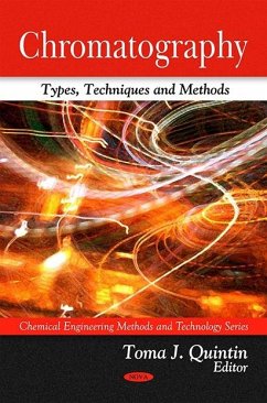 Chromatography: Types, Techniques and Methods (eBook, PDF)