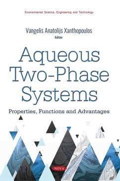 Aqueous Two-Phase Systems: Properties, Functions and Advantages (eBook, PDF)
