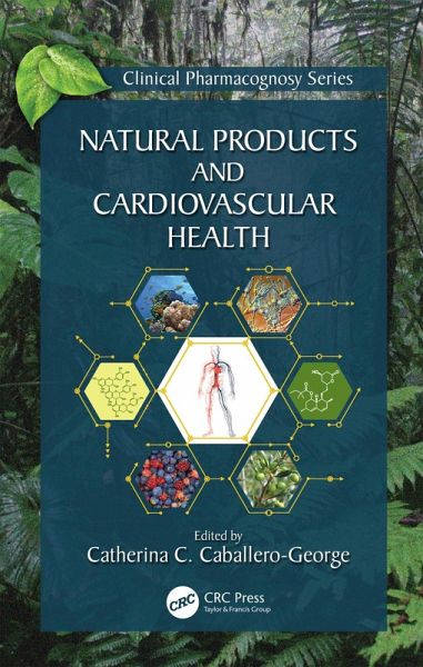 Natural Products and Cardiovascular Health (eBook, PDF) Natural Products and Cardiovascular Health (eBook, PDF)