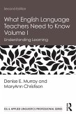 What English Language Teachers Need to Know Volume I (eBook, ePUB)