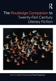 The Routledge Companion to Twenty-First Century Literary Fiction (eBook, PDF)